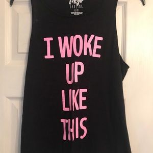 I Woke Up Like This Tank